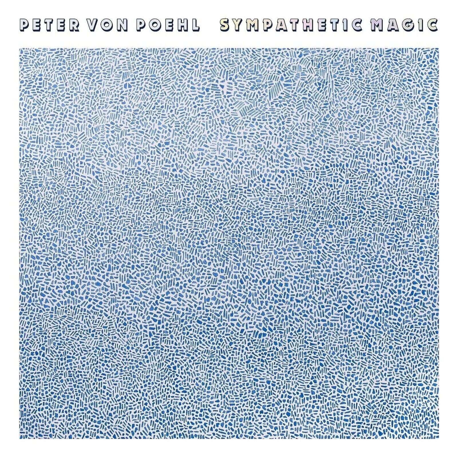 Schallplatte Peter von Poehl - Sympathetic Magic (LP + CD)