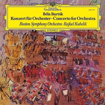 LP ploča Béla Bartók & Boston Symphony Orchestra & Rafael Kubelik - Bartók: Concerto For Orchestra, Sz. 116 (Limited Edition) (LP) - 1