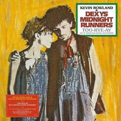 Грамофонна плоча Kevin Rowland & Dexys Midnight Runners - Too-Rye-Ay As It Should Have Sounded (Remastered) (Anniversary Edition) (LP)