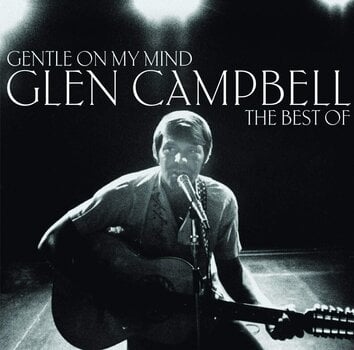 Vinüülplaat Glen Campbell - Gentle On My Mind: The Best Of (LP) - 1