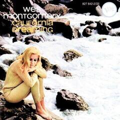 Грамофонна плоча Wes Montgomery - California Dreaming (180 g) (LP)