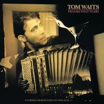Schallplatte Tom Waits - Franks Wild Years (180 g) (LP) - 1