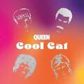 Queen - Cool Cat (Pink Coloured) (7")