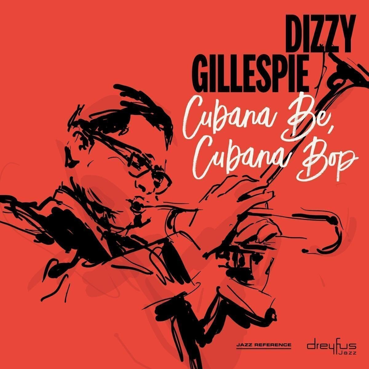 Vinylplate Dizzy Gillespie - Cubana Be, Cubana Bop (LP)