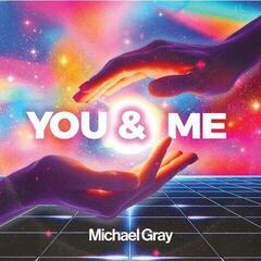 Schallplatte Michael Gray - You & Me (2 LP)