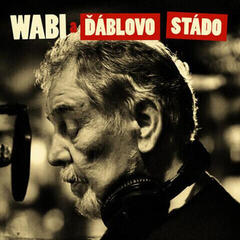 LP ploča Wabi Daněk & Ďáblovo Stádo - Wabi A Ďáblovo Stádo (Reissue) (LP)