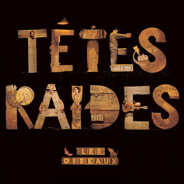 Schallplatte Têtes Raides - Les Oiseaux (Remastered) (180 g) (LP)