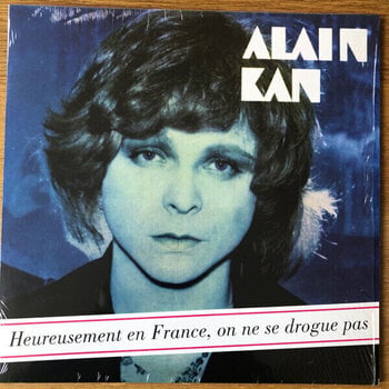 Schallplatte Alain Kan - Heureusement En France, On Ne Se Drogue Pas (Reissue) (LP) - 1
