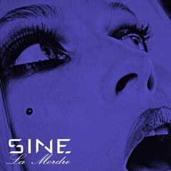 Disc de vinil Sine - La Mordre (LP)