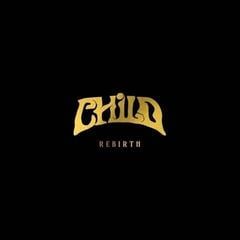 Vinila plate Child - Rebirth (LP)