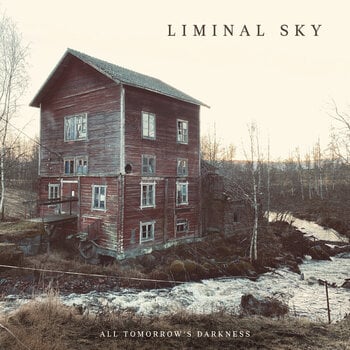 Płyta winylowa Liminal Sky - All Tomorrow's Darkness (Limited Edition) (Cream Coloured) (2 LP) - 1