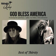 LP ploča Thirsty Quireboys - God Bless America - Best Of Thirsty (LP)