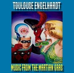 LP platňa Toulouse Engelhardt - Music From The Martian Gras (LP)