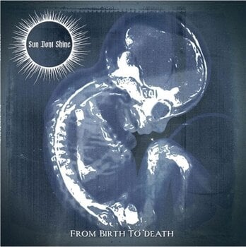 Disco de vinil Sun Dont Shine - From Birth To Death (Blue/Black Splatter Coloured) (LP) - 1