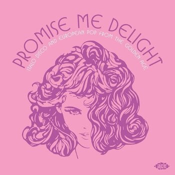 Vinila plate Various Artists - Promise Me Delight-Italo Disco And European Pop From The Golden Age (2 LP) - 1