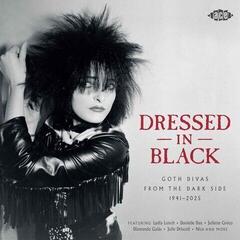 LP Various Artists - Dressed In Black – Goth Divas From The Dark Side 1941-2025 (2 LP)
