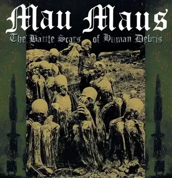 Disco in vinile Mau Maus - The Battle Scars Of Human Debris (LP) - 1