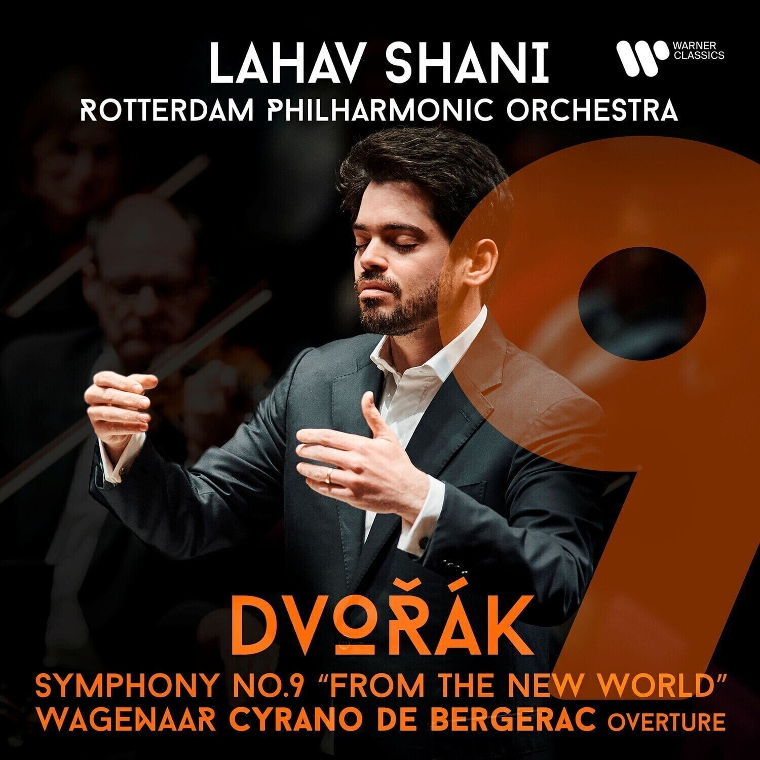 Music CD Shani Lahav, Rotterdam Philharmonic Orchestra - Dvořák: Symphony No. 9 “ From The New World” + Wagenaar: “Cyrano De Bergerac” (CD)