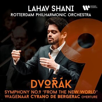 Music CD Shani Lahav, Rotterdam Philharmonic Orchestra - Dvořák: Symphony No. 9 “ From The New World” + Wagenaar: “Cyrano De Bergerac” (CD) - 1