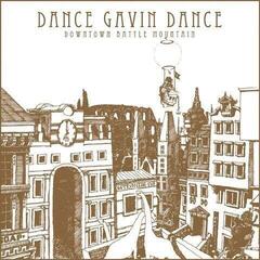 Disco de vinilo Dance Gavin Dance - Downtown Battle Mountain (LP)