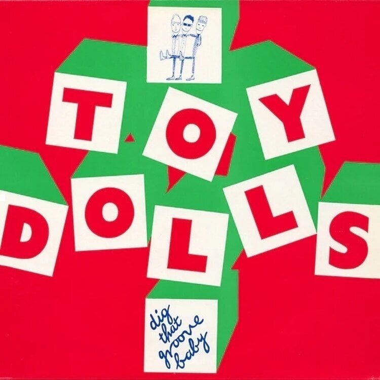 Vinylplade Toy Dolls - Dig That Groove (Green Coloured) (LP)