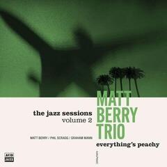 LP ploča Matt Berry - Feat. Phill Scragg & Graham Mann - Everything's Peachy (LP)