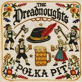 Грамофонна плоча The Dreadnoughts - Polka Pit (Picture Disc) (LP) - 1