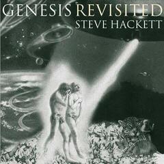 Disco in vinile Steve Hackett - Genesis Revisited I (Reissue) (Gatefold Sleeve) (180 g) (2 LP)