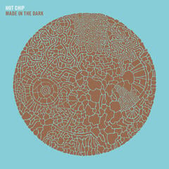 Vinylplate Hot Chip - Made In The Dark (Reissue) (Gatefold Sleeve) (2 LP)
