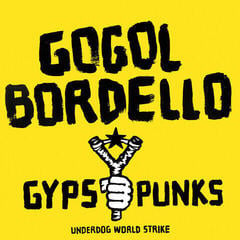 Disco in vinile Gogol Bordello - Gypsy Punks Underdog World Strike (Gatefold Sleeve) (Translucent Frosted Shadow Coloured) (2 LP)