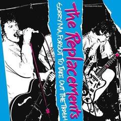 LP plošča The Replacements - Sorry Ma, Forgot To Take Out The Trash (LP + 4 CD)