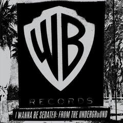 Vinyl Record Various Artists - I Wanna Be Sedated: From The Underground - Celebrating 60 Years Of Warner Bros. Records (2 LP)