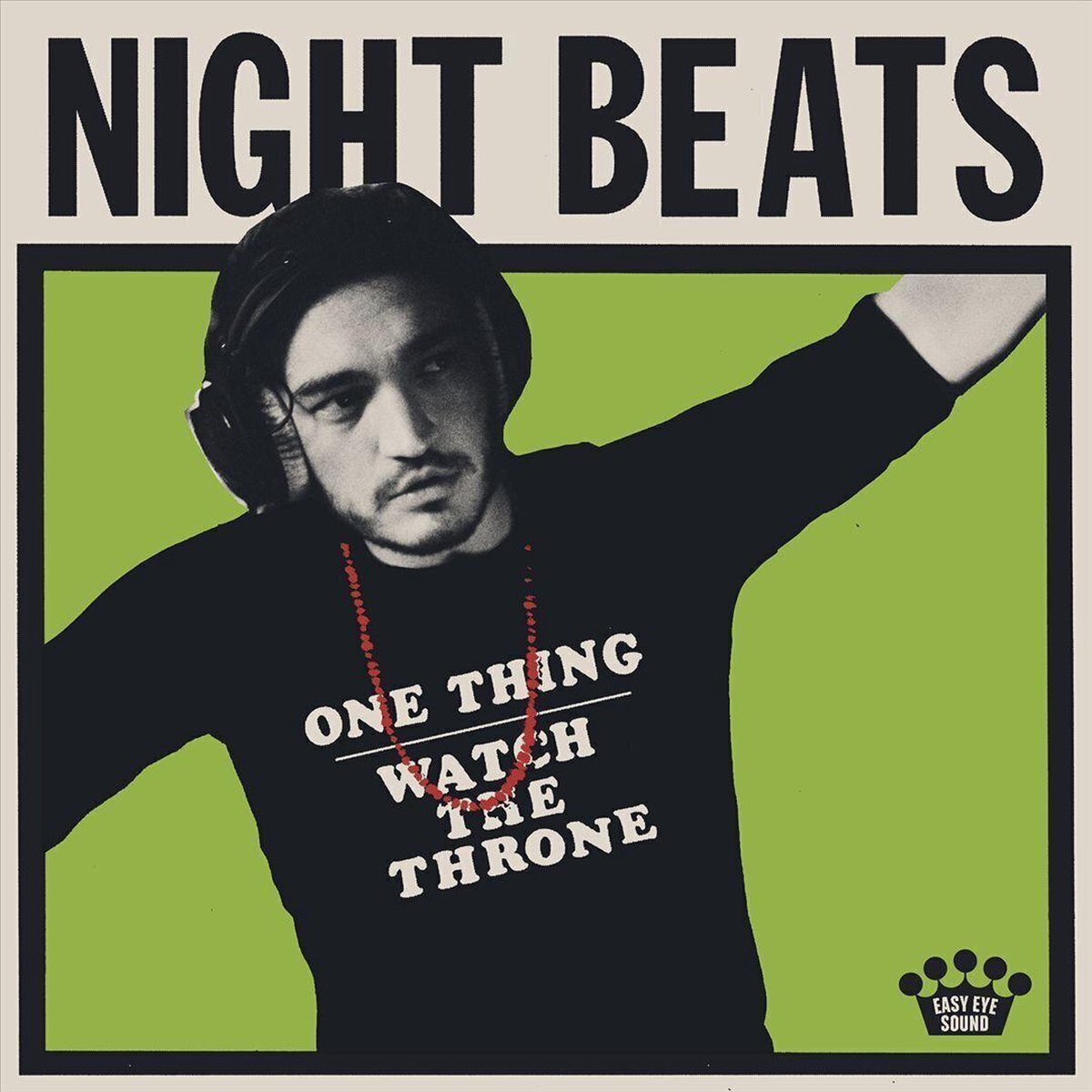 LP ploča Night Beats - One Thing / Watch The Throne (7")