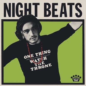 LP ploča Night Beats - One Thing / Watch The Throne (7") - 1