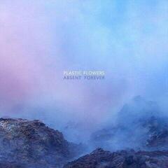 Δίσκος LP Plastic Flowers - Absent Forever (LP)