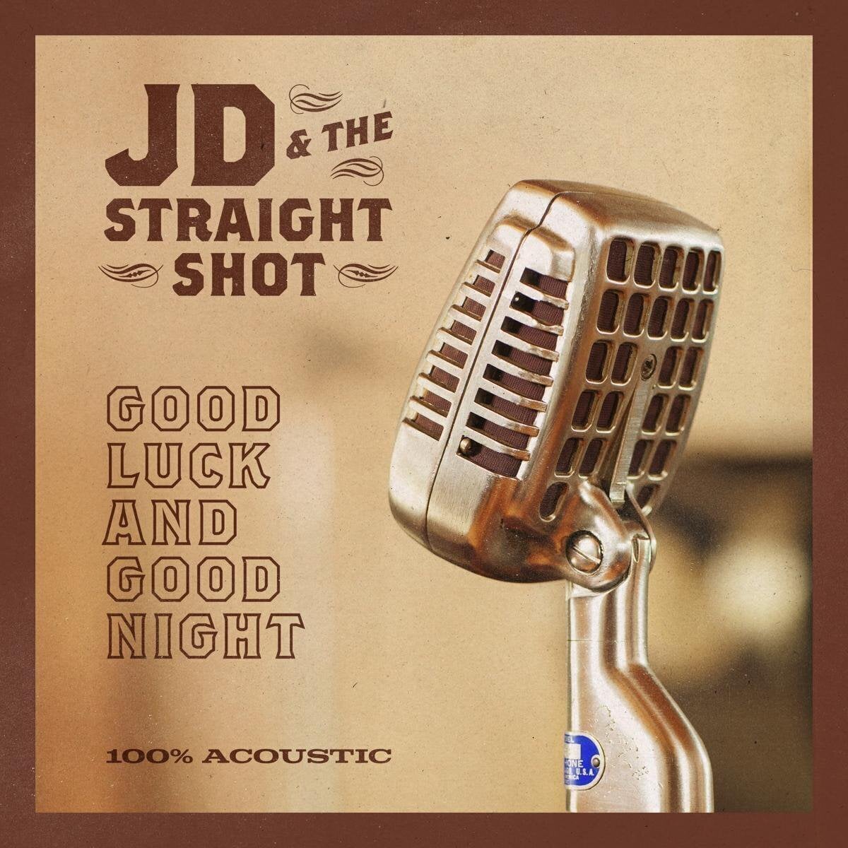 LP platňa JD & The Straight Shot - Good Luck And Good Night (LP)