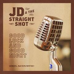LP ploča JD & The Straight Shot - Good Luck And Good Night (LP)