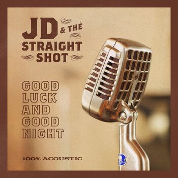 LP platňa JD & The Straight Shot - Good Luck And Good Night (LP) - 1