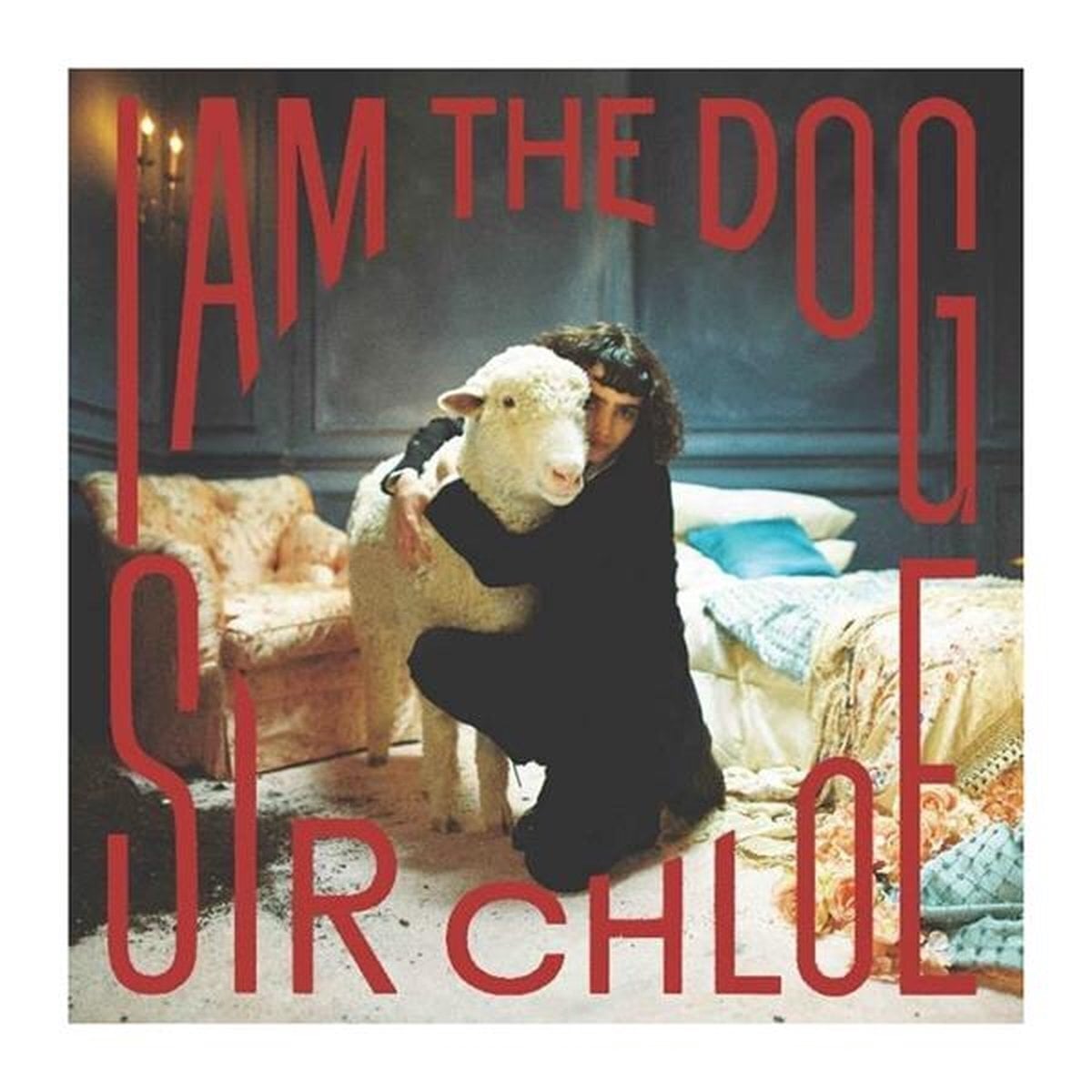 LP ploča Sir Chloe - I Am The Dog (LP)