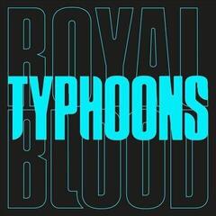 LP deska Royal Blood - Typhoons (7")