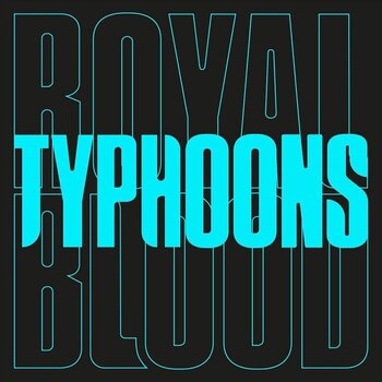 LP ploča Royal Blood - Typhoons (7") - 1