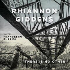 Disco de vinilo Rhiannon Giddens & Francesco Turrisi - There Is No Other (2 LP)