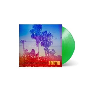 LP ploča Dogstar - Somewhere Between The Power Lines And Palm Trees (Leaf Green Opaque Coloured) (LP) - 1
