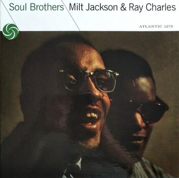 LP ploča Milt Jackson & Ray Charles - Soul Brothers (Reissue) (LP) - 1