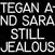 LP ploča Tegan And Sara - Still Jealous (RSD 2022) (Coloured) (LP)