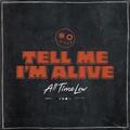 All Time Low - Tell Me I'm Alive (White Coloured) (LP)