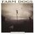 Disco in vinile Farm Dogs - Last Stand In Open Country (LP)