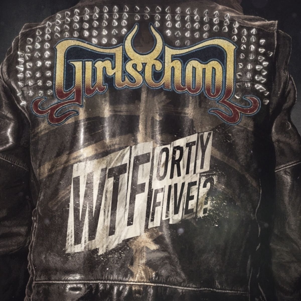 LP platňa Girlschool - WTFortyFive? (LP)