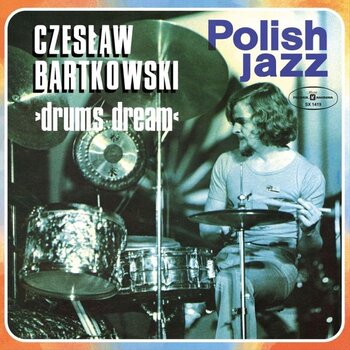 LP ploča Czeslaw Bartkowski - Drums Dream (LP) - 1