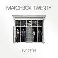 Matchbox Twenty - North (LP)